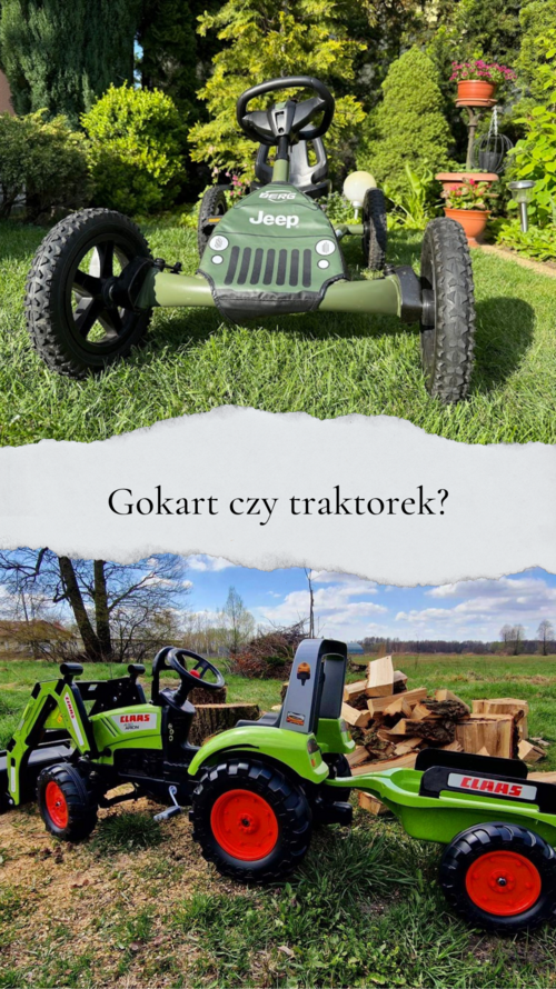 Zabawka która poprawia kondycję fizyczną? Traktor czy gokart?